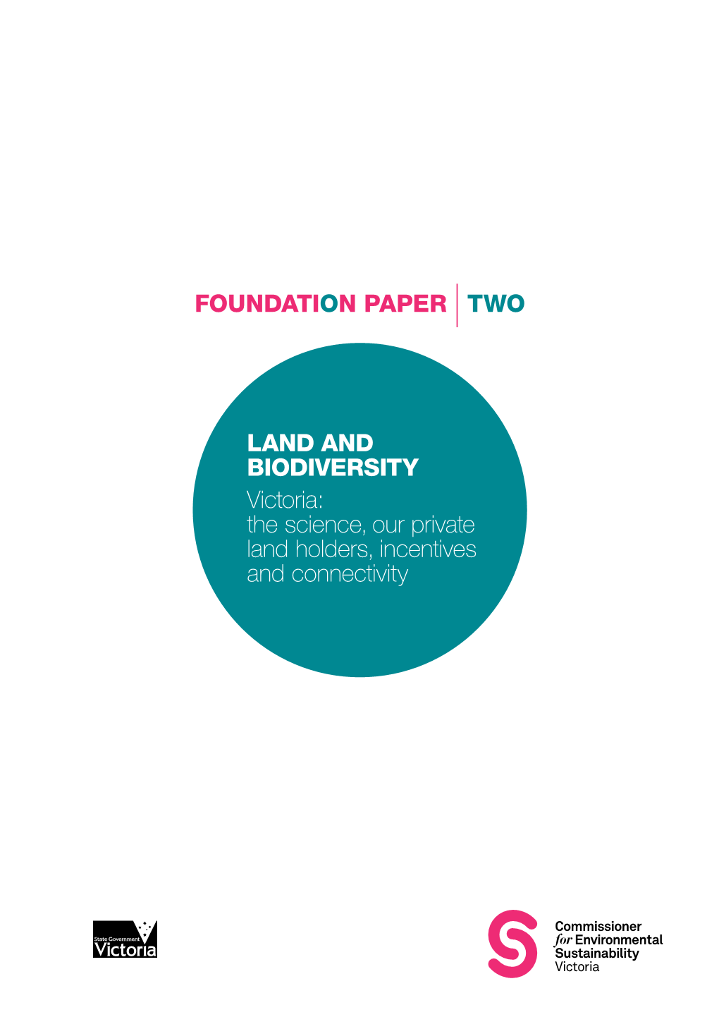 Foundation Paper Two: Land and Biodiversity