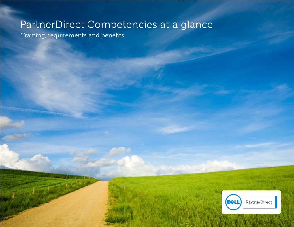 Partnerdirect Competencies at a Glance Training, Requirements and Benefits Partnerdirect Has Three Levels