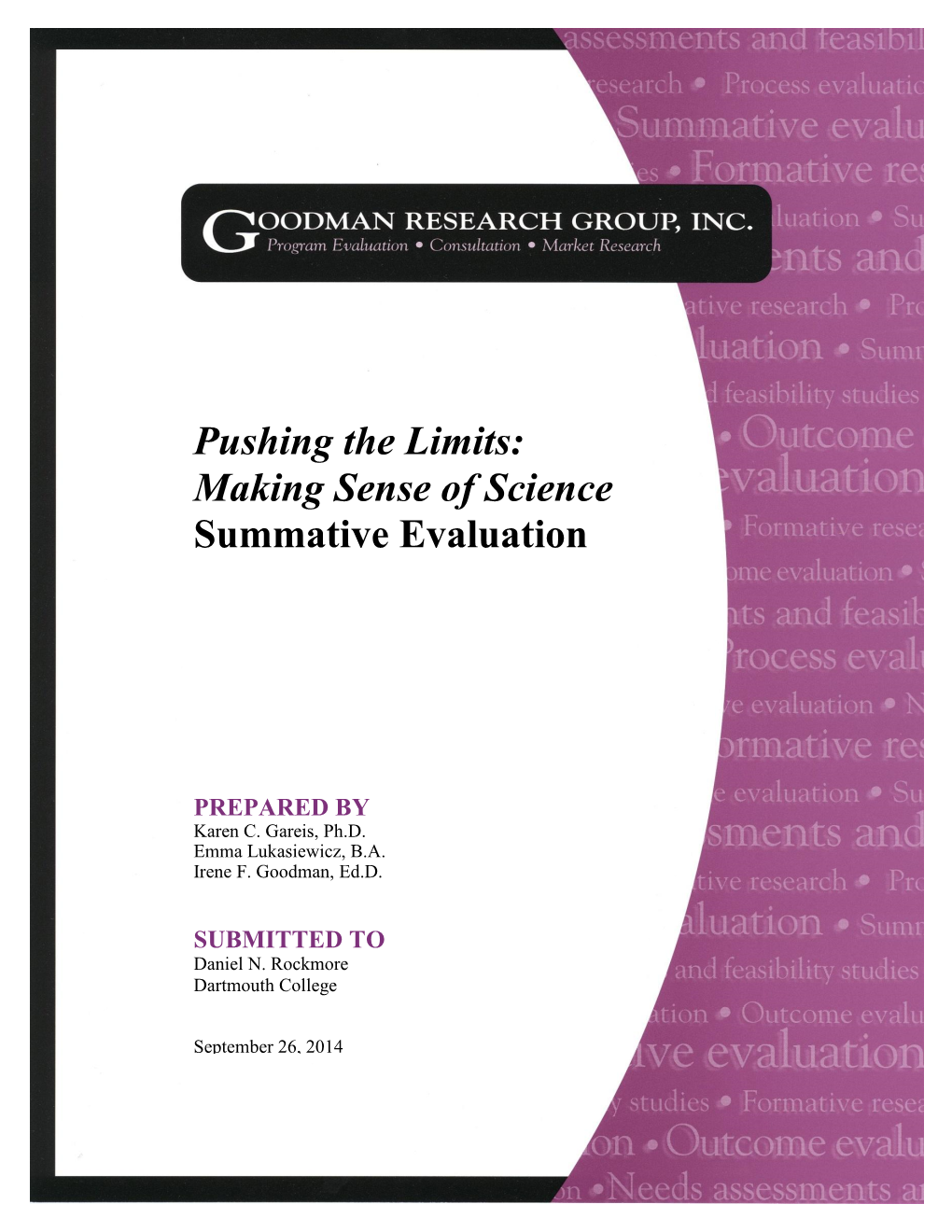 Pushing the Limits: Making Sense of Science Summative Evaluation