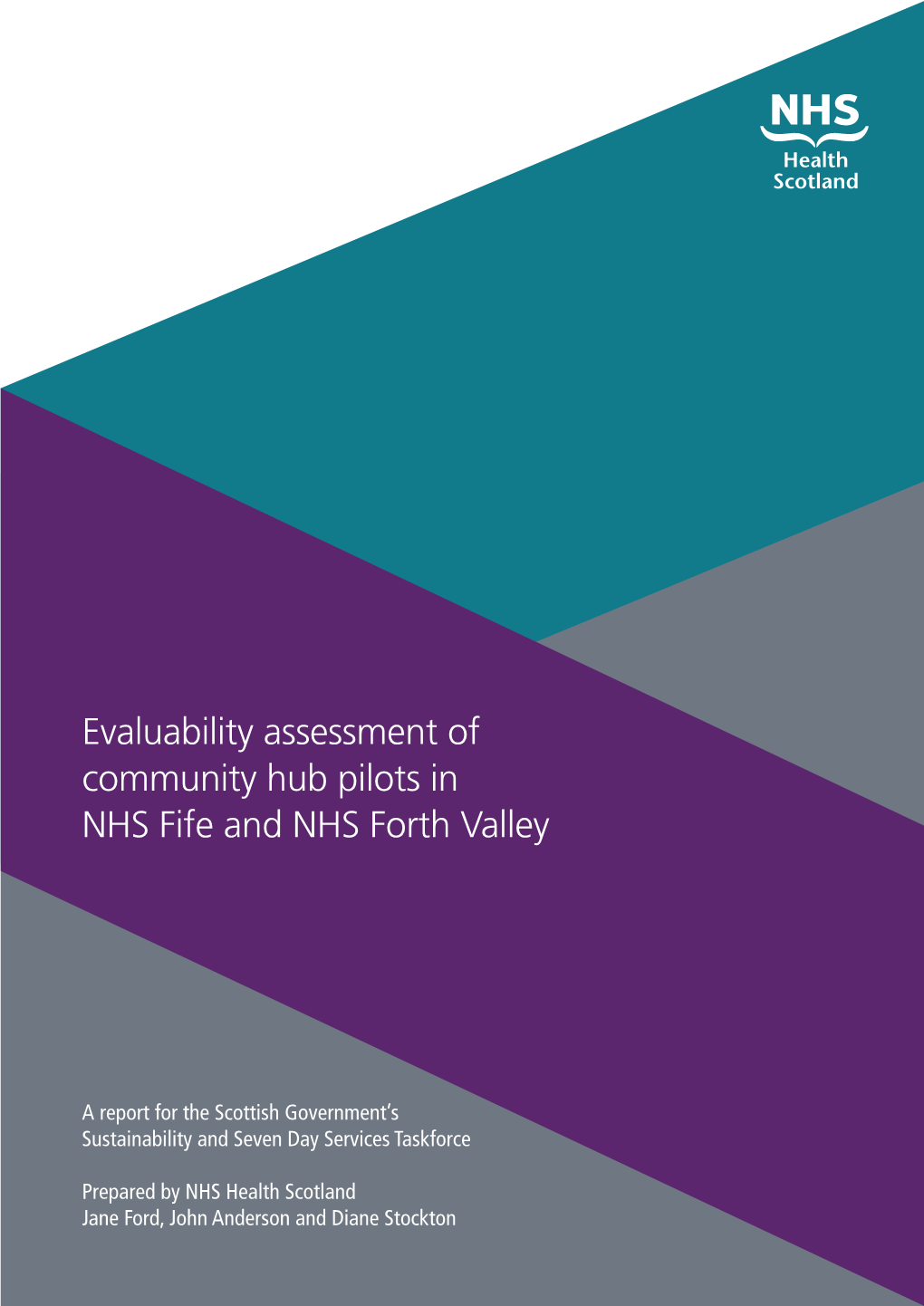 Evaluability Assessment of Community Hub Pilots in NHS Fife and NHS Forth Valley