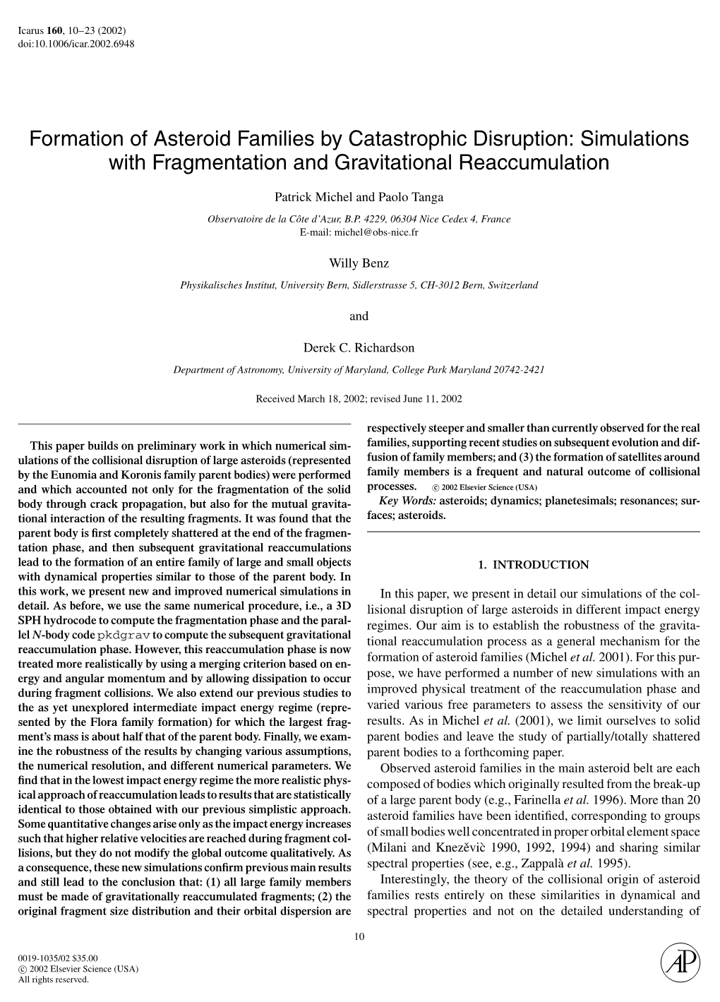 Formation of Asteroid Families by Catastrophic Disruption: Simulations with Fragmentation and Gravitational Reaccumulation