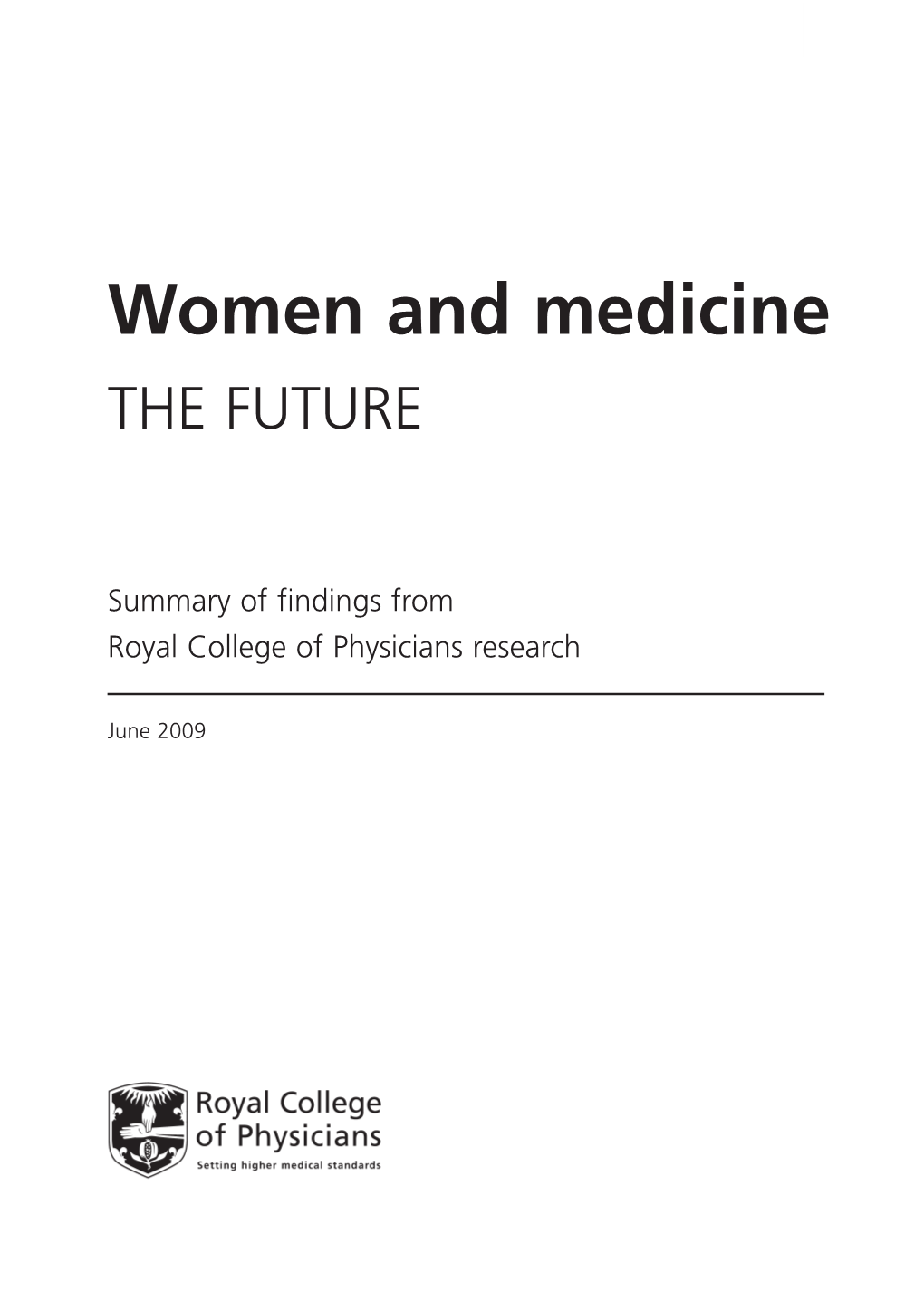 Women and Medicine the FUTURE
