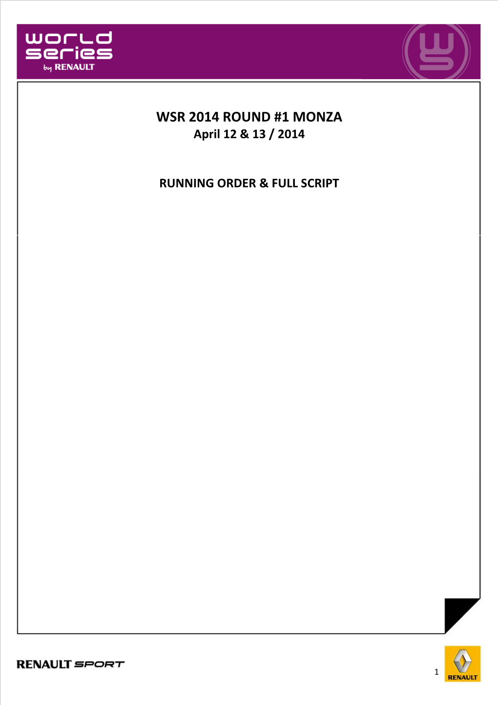 WSR 2014 ROUND #1 MONZA April 12 & 13 / 2014