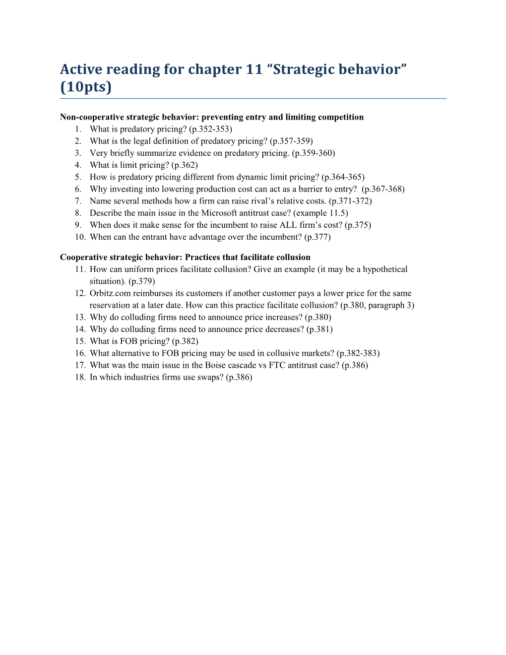 Non-Cooperative Strategic Behavior: Preventing Entry and Limiting Competition