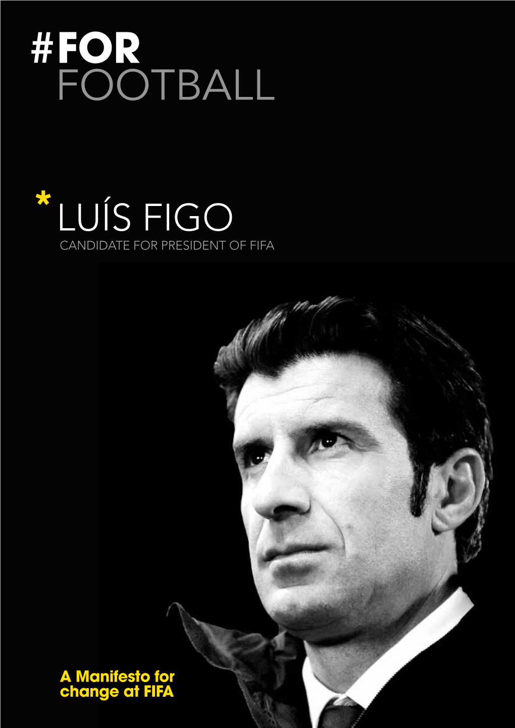 Luís Figo Candidate for President of FIFA