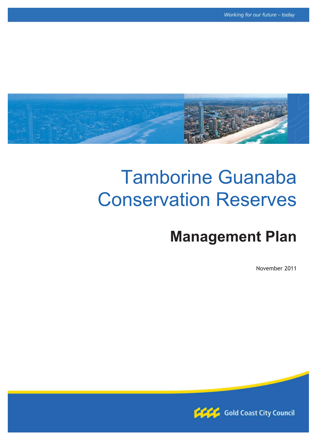 Tamborine Guanaba Conservation Reserves