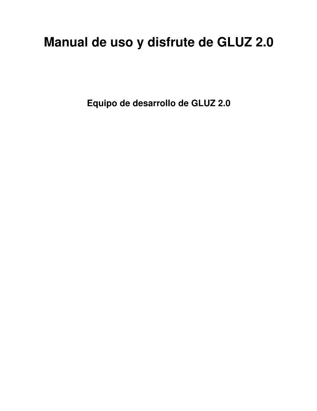 Manual De Uso Y Disfrute De GLUZ 2.0