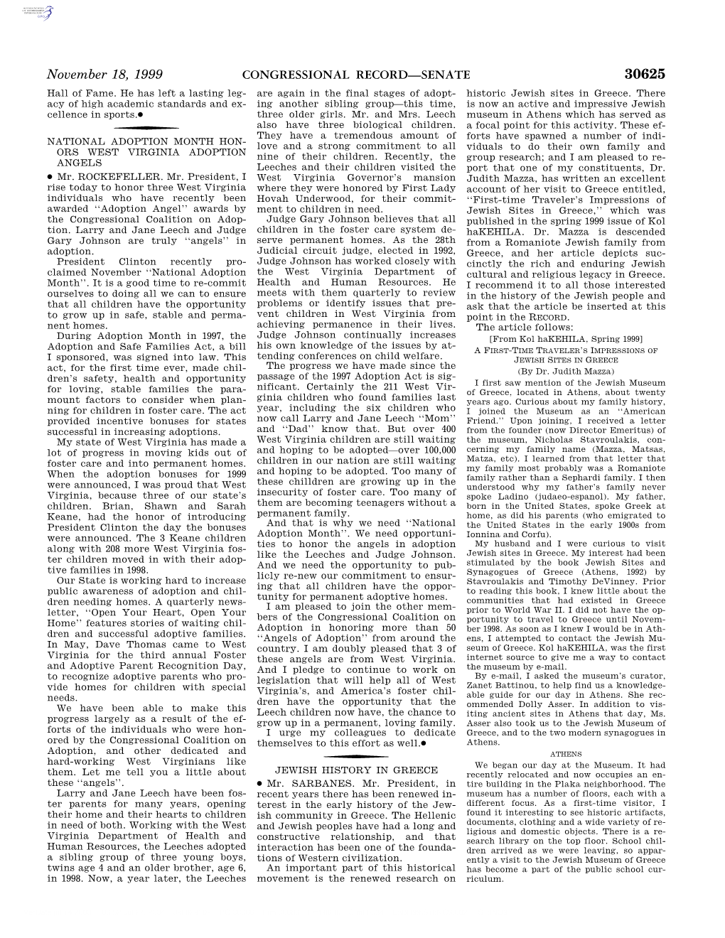CONGRESSIONAL RECORD—SENATE November 18, 1999 After We Left the Museum, We Visited the We Also Visited the Jewish Museum of Communications and the Internet