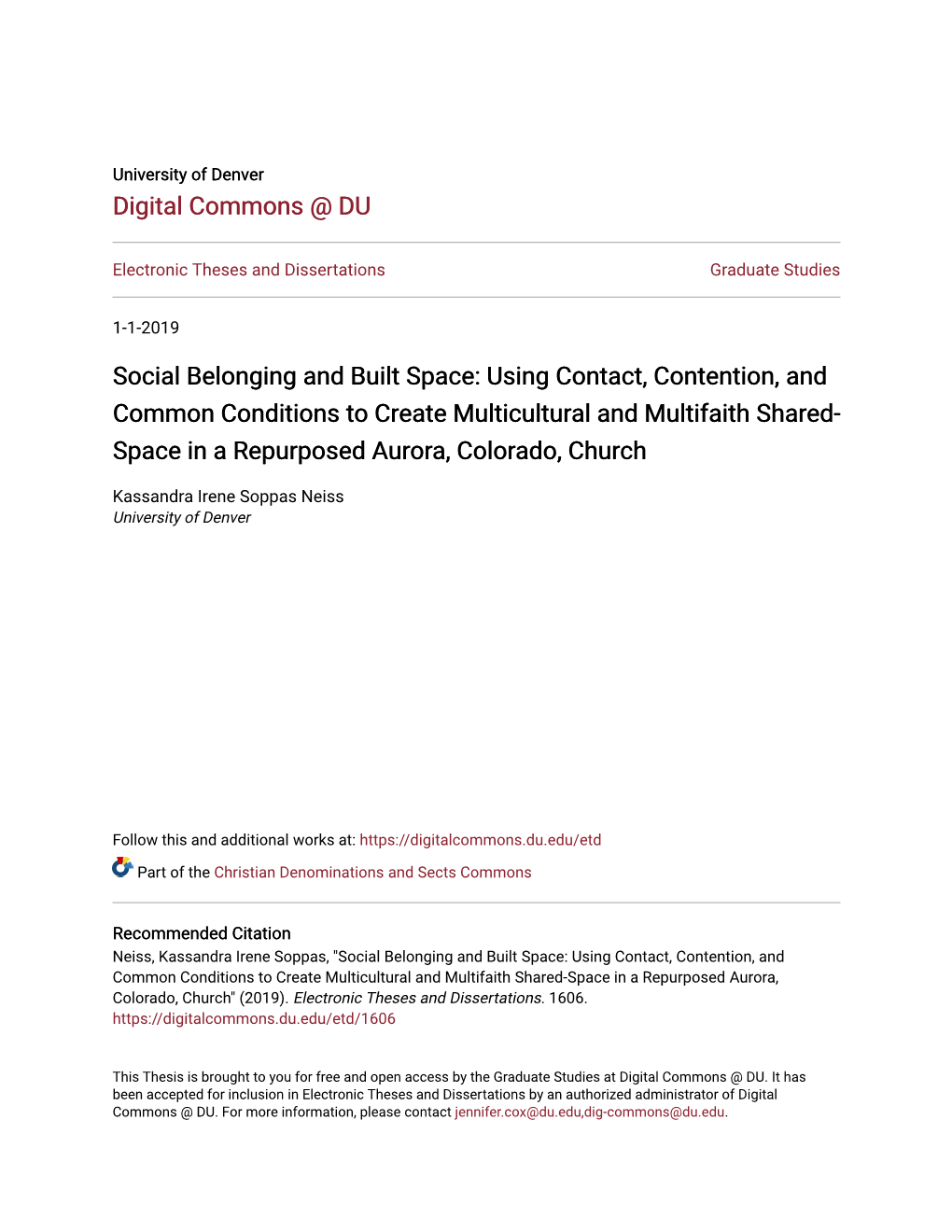 Using Contact, Contention, and Common Conditions to Create Multicultural and Multifaith Shared- Space in a Repurposed Aurora, Colorado, Church