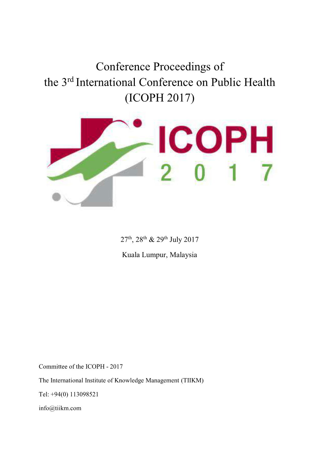 Conference Proceedings of the 3Rd International Conference on Public Health (ICOPH 2017)