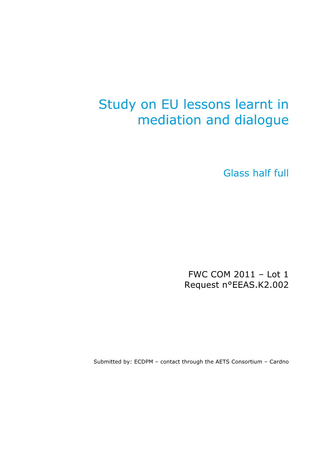 Study on EU Lessons Learnt in Mediation and Dialogue