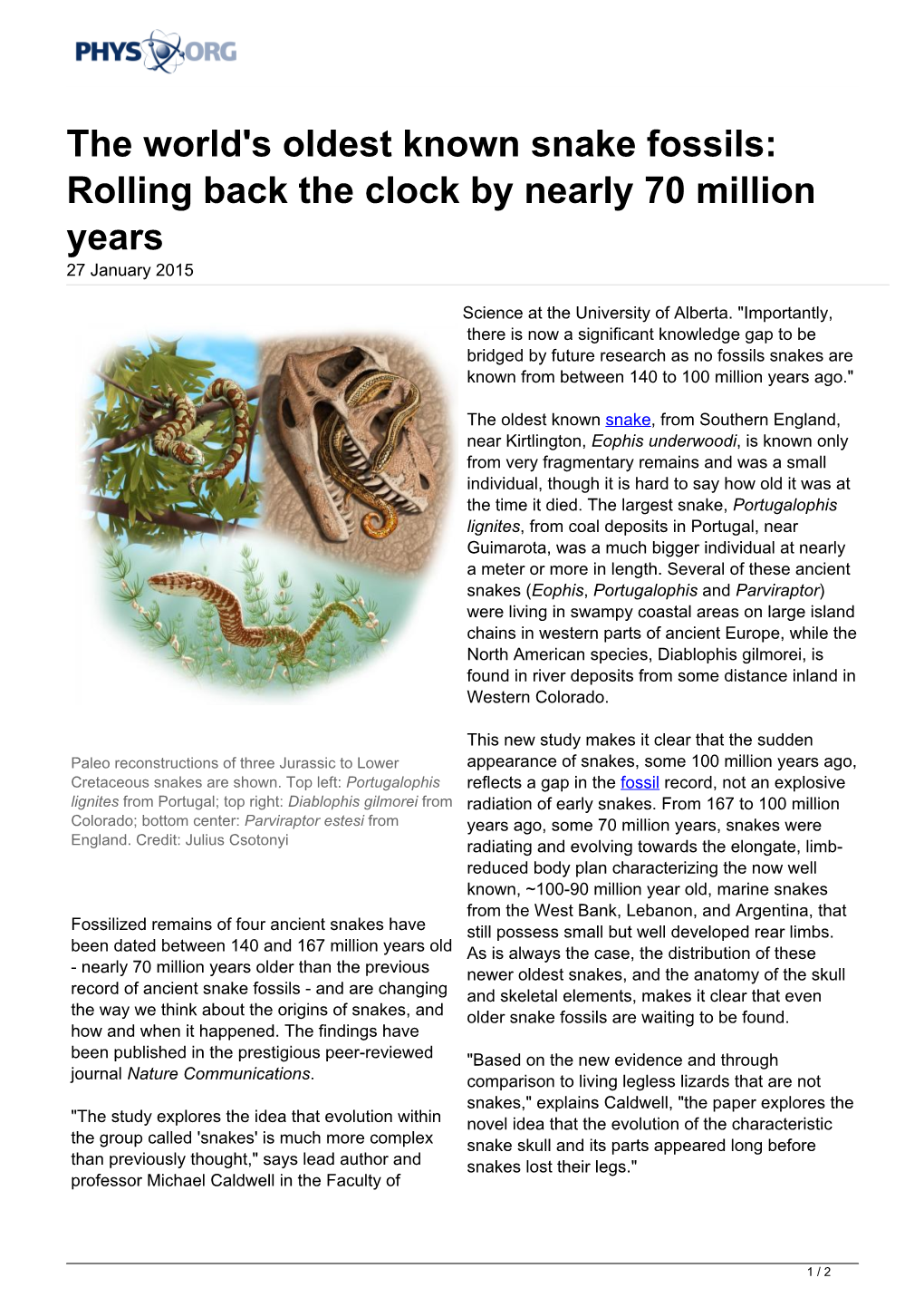 The World's Oldest Known Snake Fossils: Rolling Back the Clock by Nearly 70 Million Years 27 January 2015