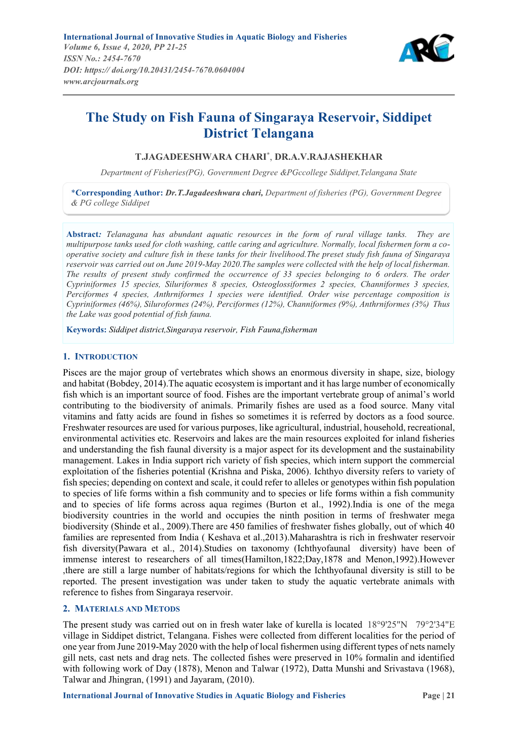 The Study on Fish Fauna of Singaraya Reservoir, Siddipet District Telangana