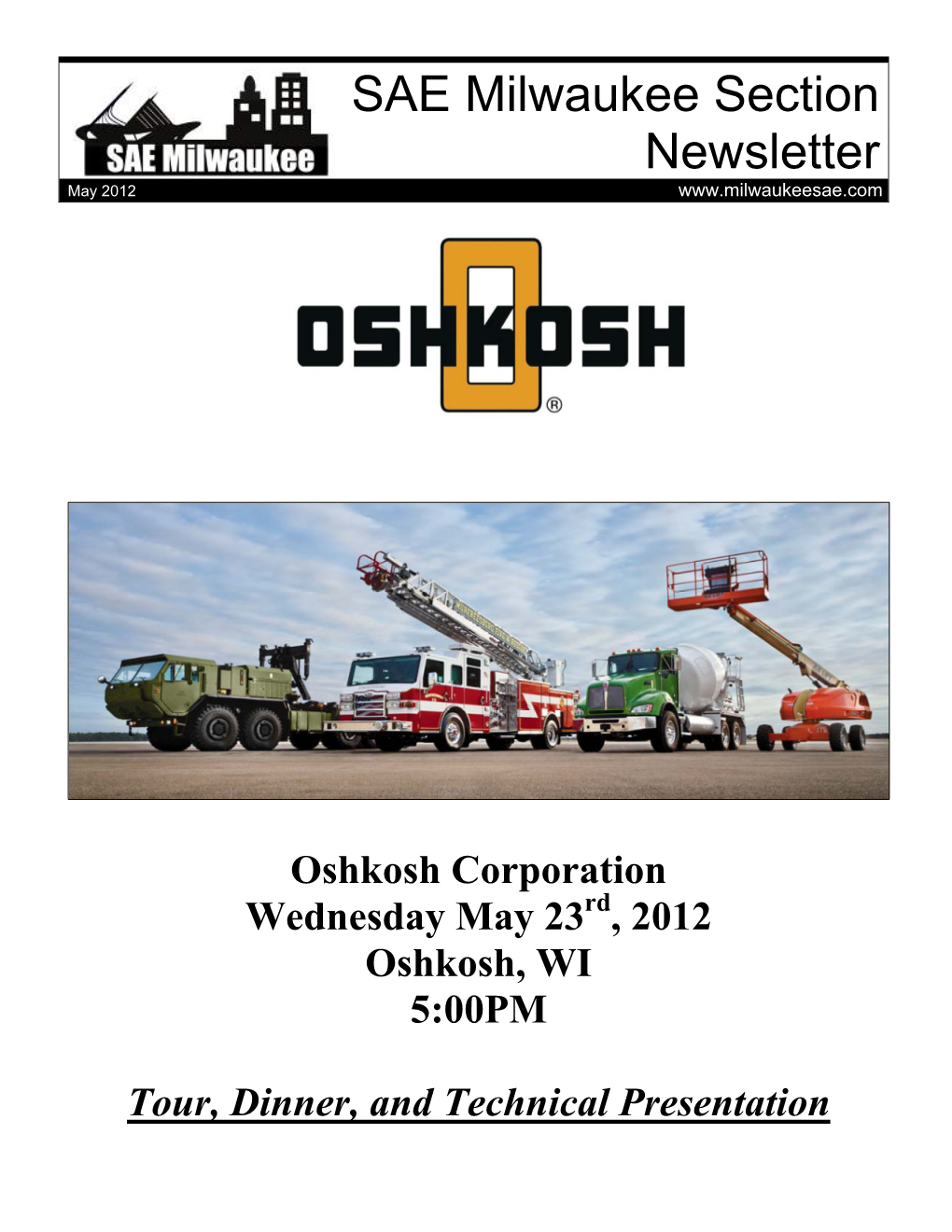 Oshkosh Corporation Wednesday May 23Rd, 2012 Oshkosh, WI 5:00PM