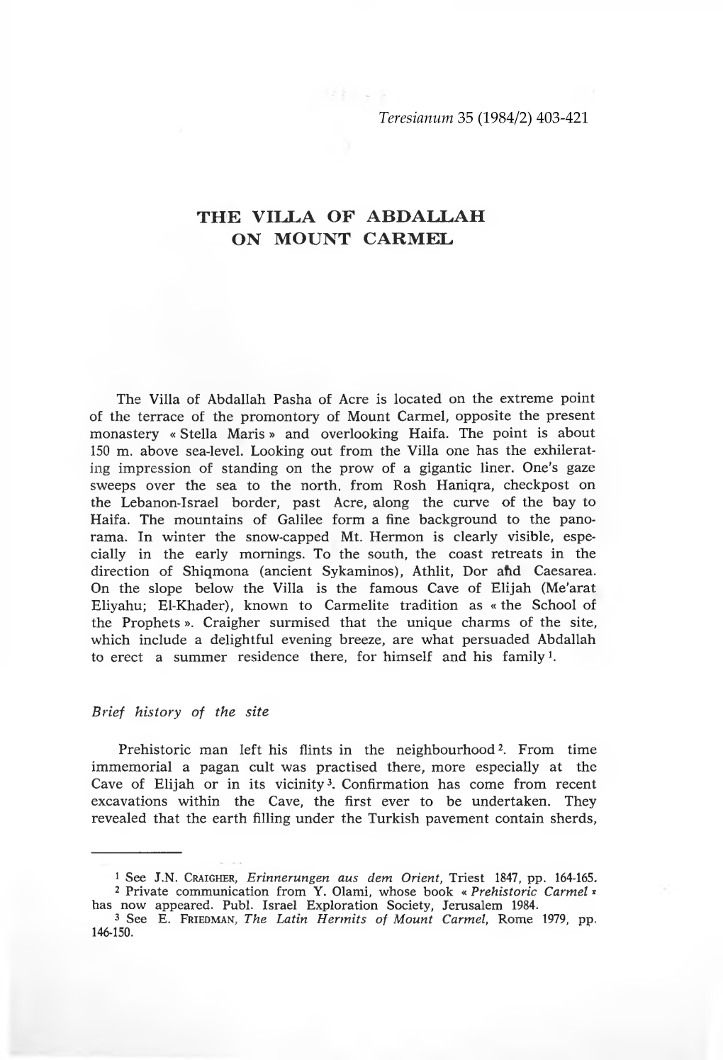 The Villa of Abdallah Pasha of Acre Is Located on the Extreme Point of the Terrace of the Promontory of Mount Carmel, Opposite T