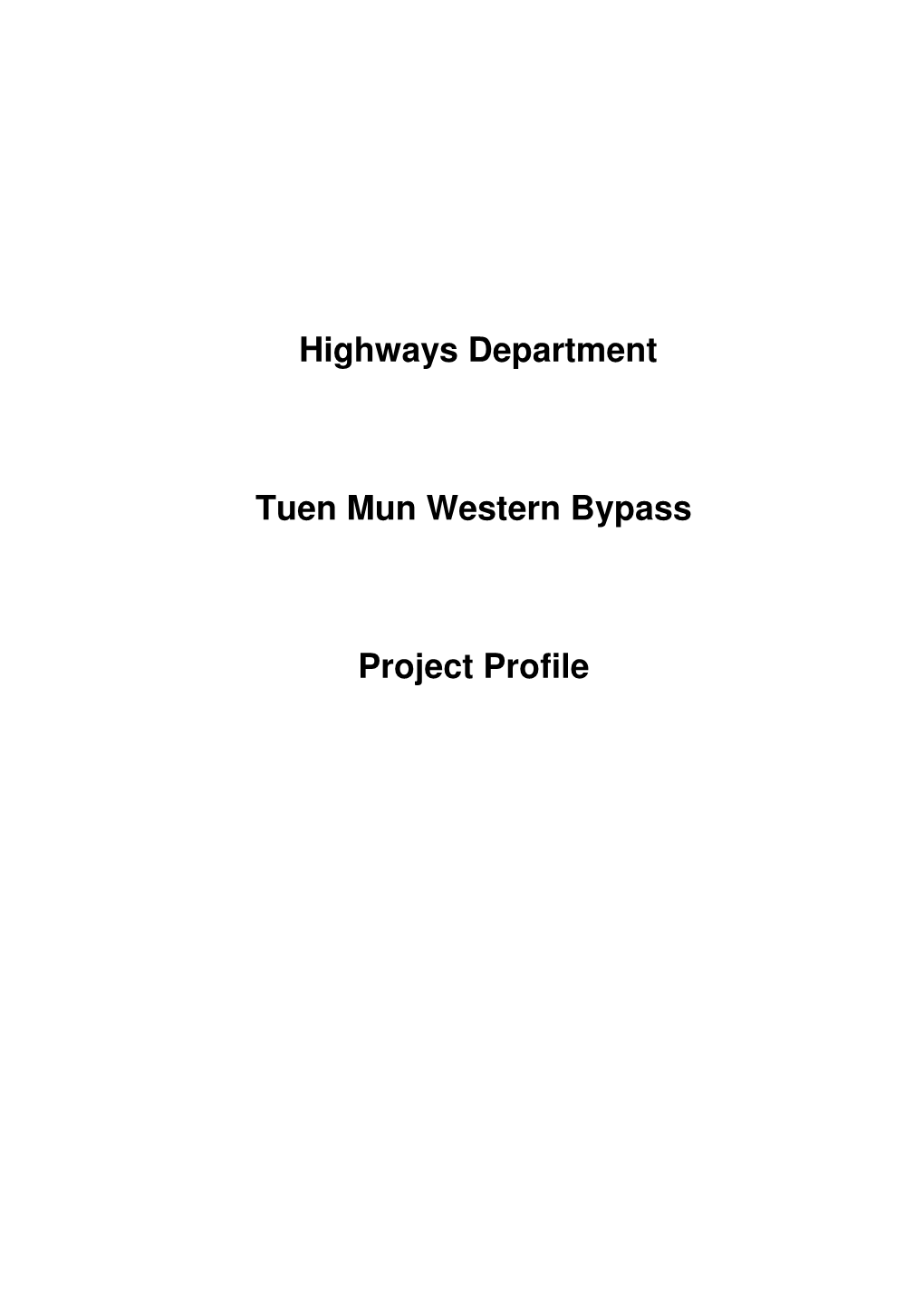 Highways Department Tuen Mun Western Bypass Project Profile