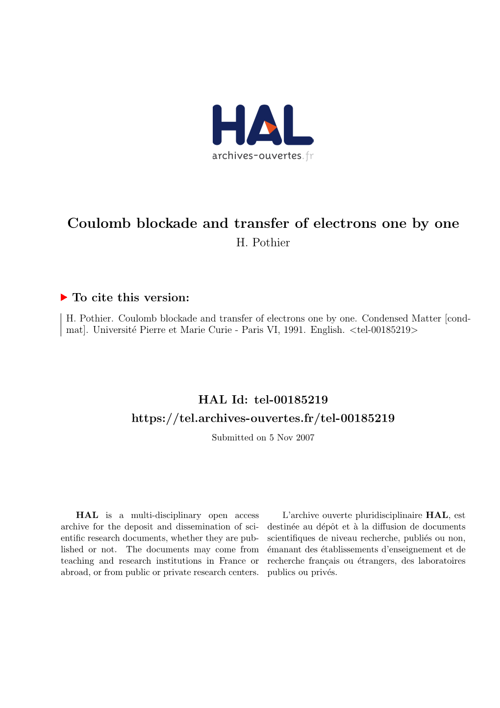 Coulomb Blockade and Transfer of Electrons One by One H