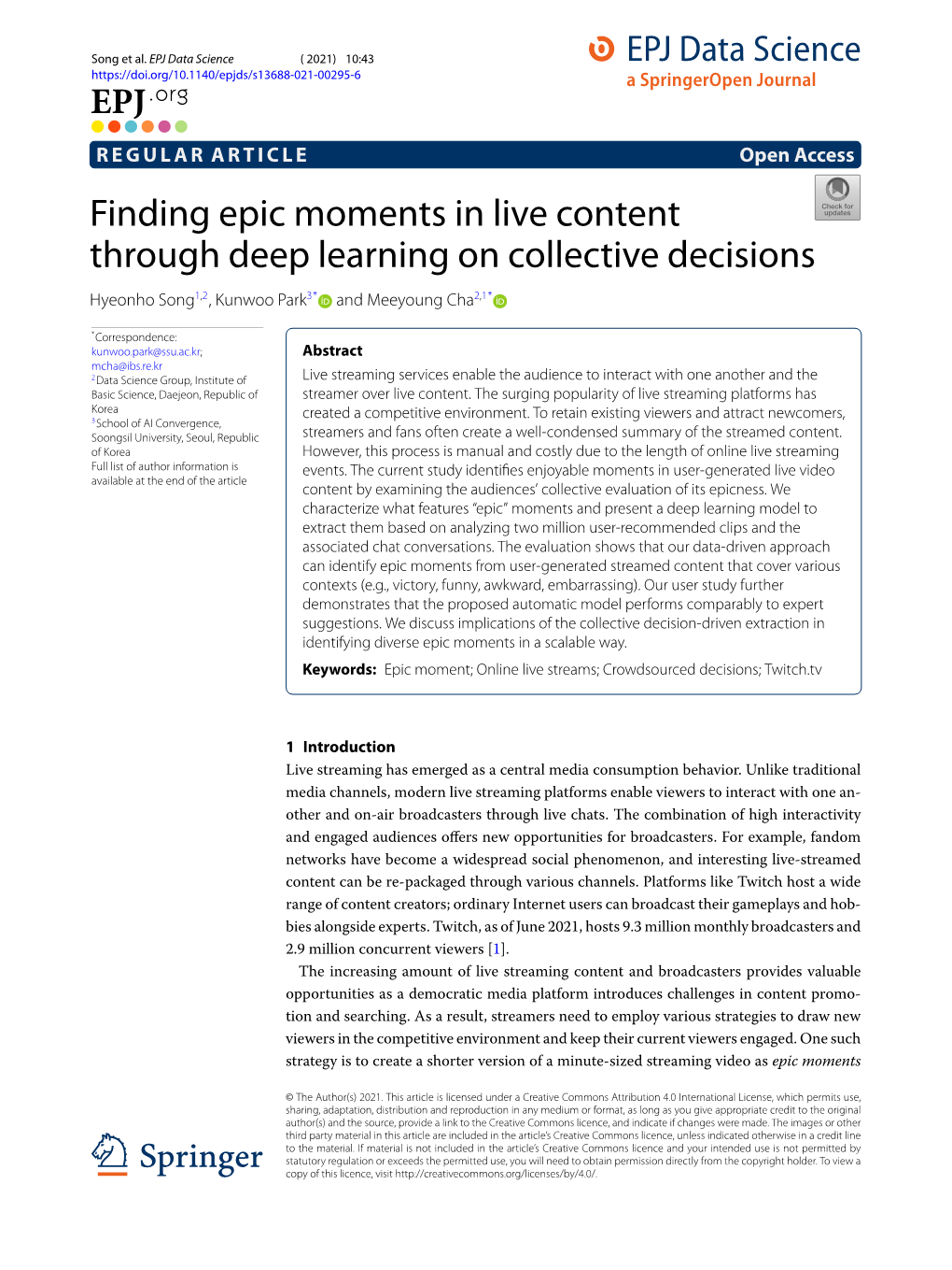 Finding Epic Moments in Live Content Through Deep Learning on Collective Decisions Hyeonho Song1,2,Kunwoopark3* and Meeyoung Cha2,1*