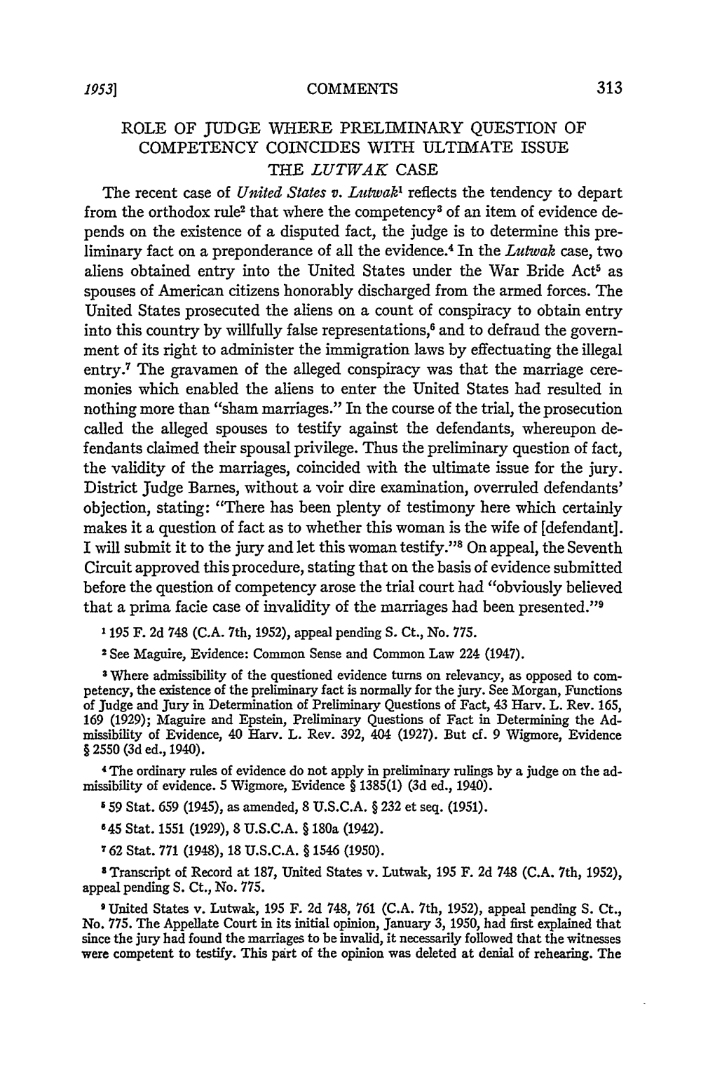 ROLE of JUDGE WHERE PRELIMINARY QUESTION of COMPETENCY COINCIDES with ULTIMATE ISSUE the LUTWAK CASE the Recent Case of United States V