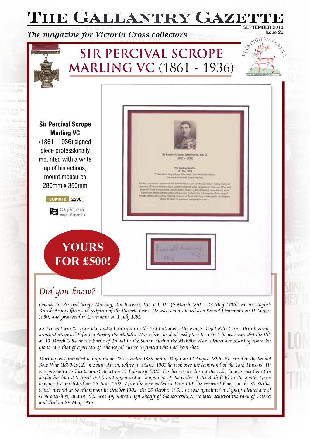 The Gallantry Gazette SEPTEMBER 2018 the Magazine for Victoria Cross Collectors Issue 20 SIR PERCIVAL SCROPE MARLING VC (1861 - 1936)