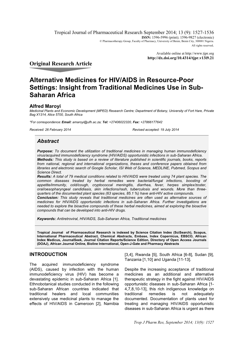 Alternative Medicines for HIV/AIDS in Resource-Poor Settings: Insight from Traditional Medicines Use in Sub- Saharan Africa
