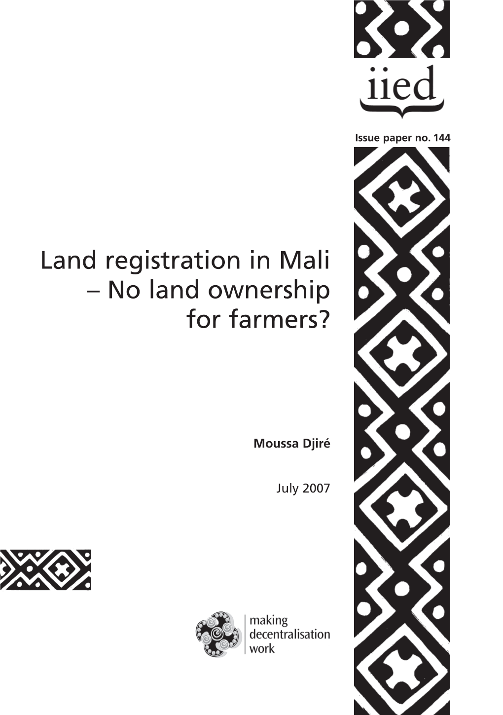 Land Registration in Mali – No Land Ownership for Farmers?