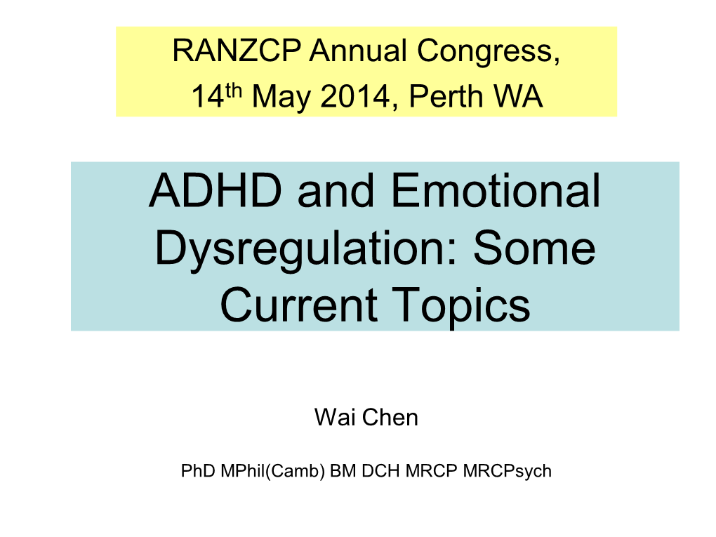 ADHD, Emotion Regulation and Genetics