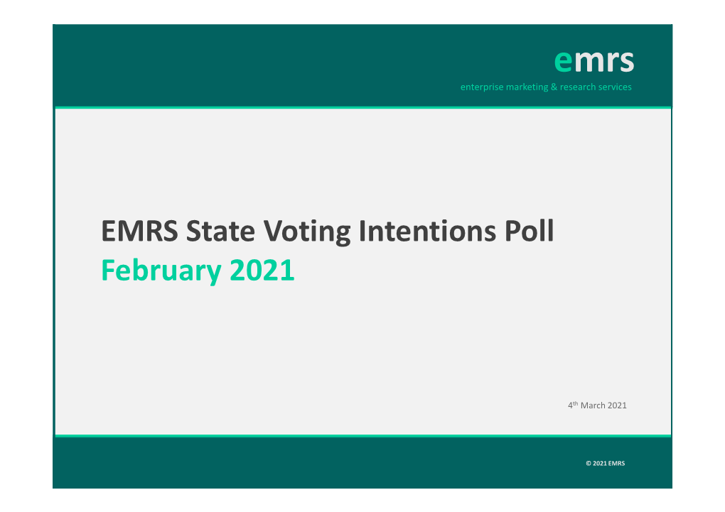 EMRS State Voting Intentions Poll February 2021