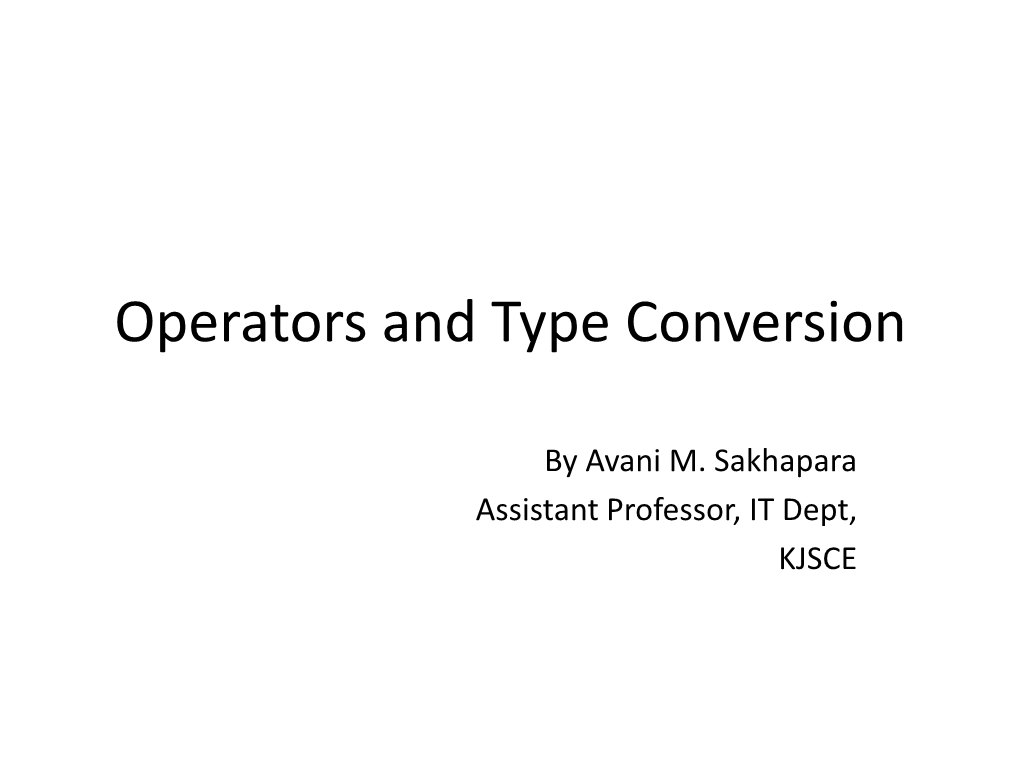 Operators and Type Conversion