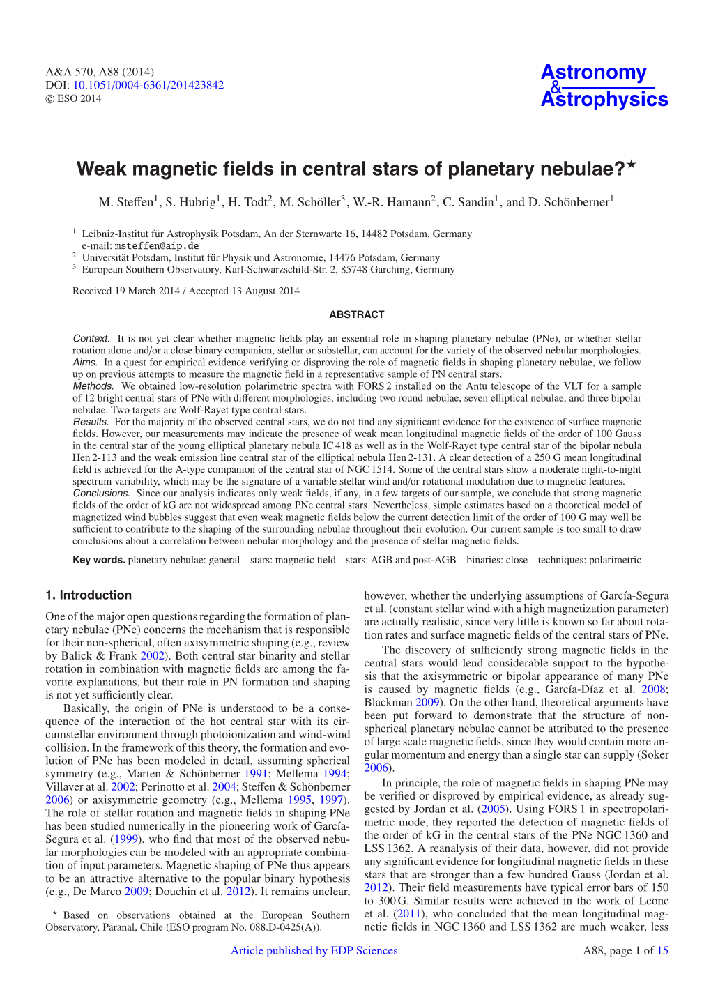 Weak Magnetic Fields in Central Stars of Planetary Nebulae?⋆