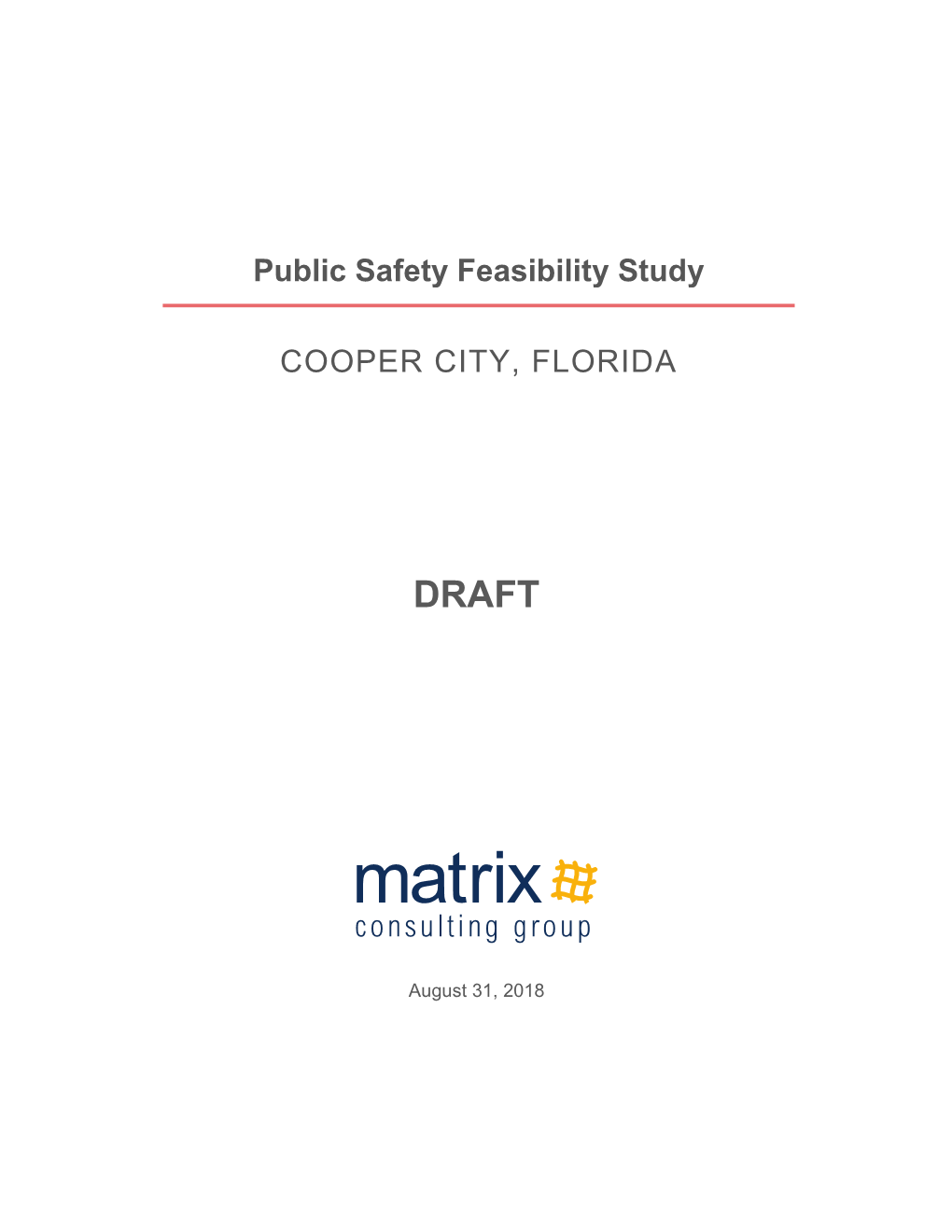 Public Safety Feasibility Study COOPER CITY, FLORIDA