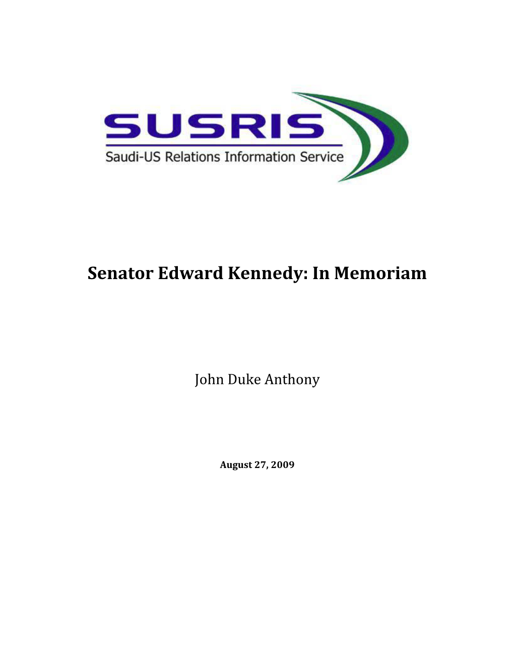 Senator Edward Kennedy: in Memoriam