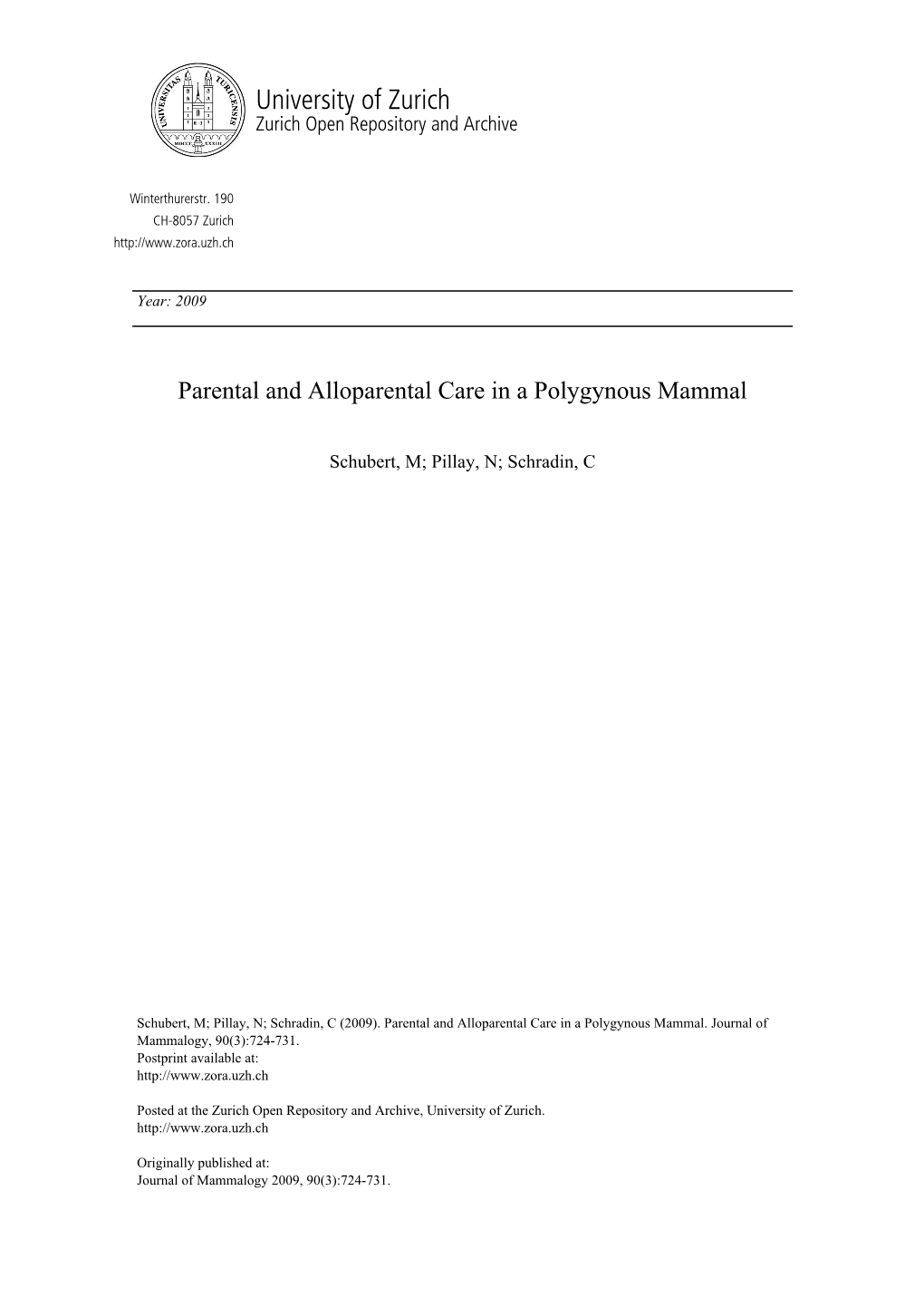 Parental and Alloparental Care in a Polygynous Mammal