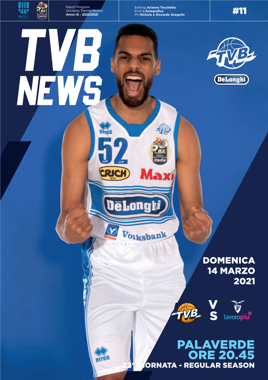 Palaverde Ore 20.45 22° Giornata - Regular Season 22° Giornata — 14/03/2021