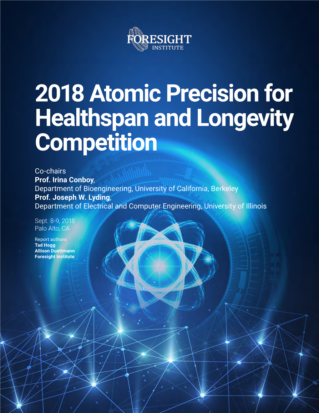 Atomic Precision for Longevity