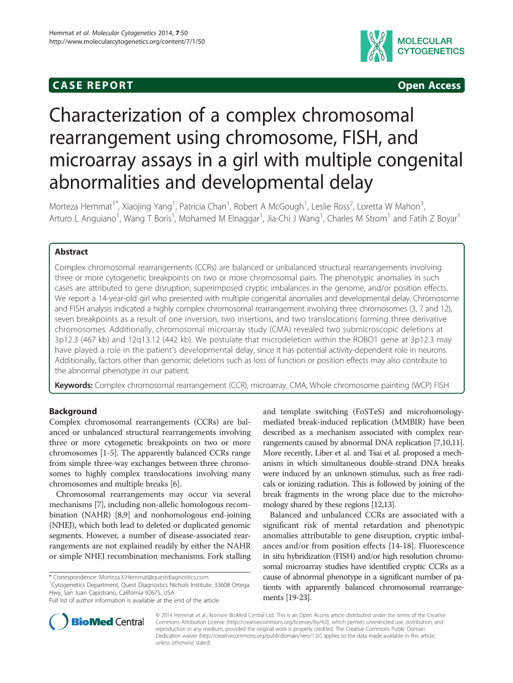 Characterization of a Complex Chromosomal Rearrangement Using Chromosome, FISH, and Microarray Assays in a Girl with Multiple Co