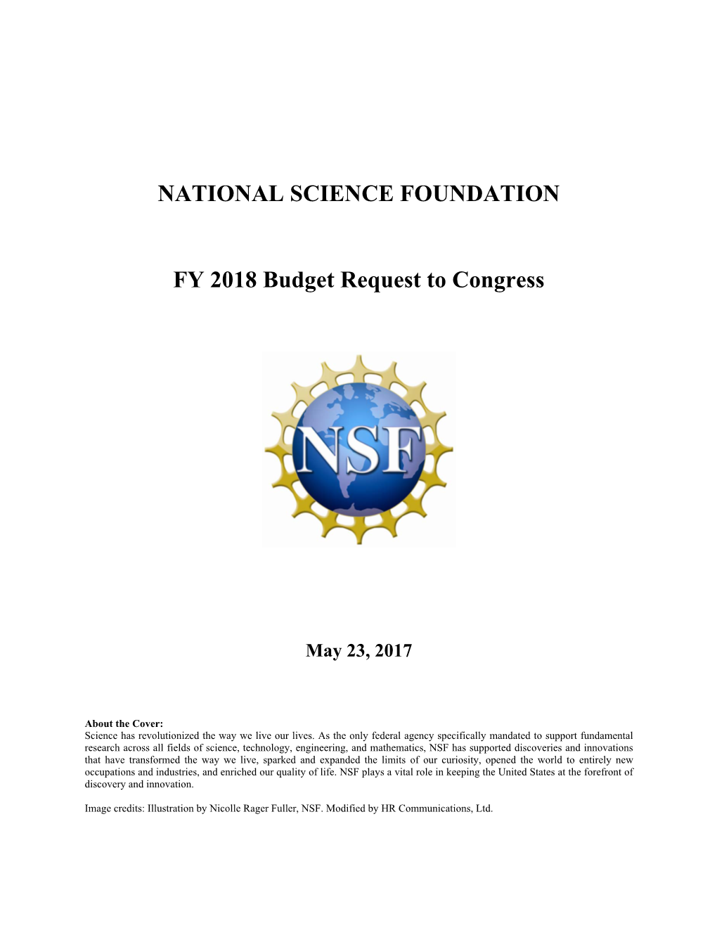 NATIONAL SCIENCE FOUNDATION FY 2018 Budget Request to Congress