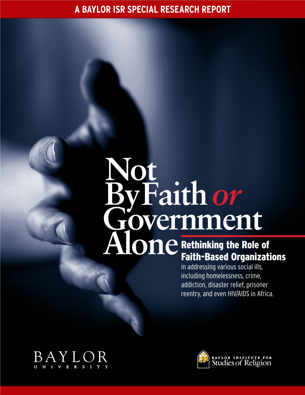 Not by Faith Or Government