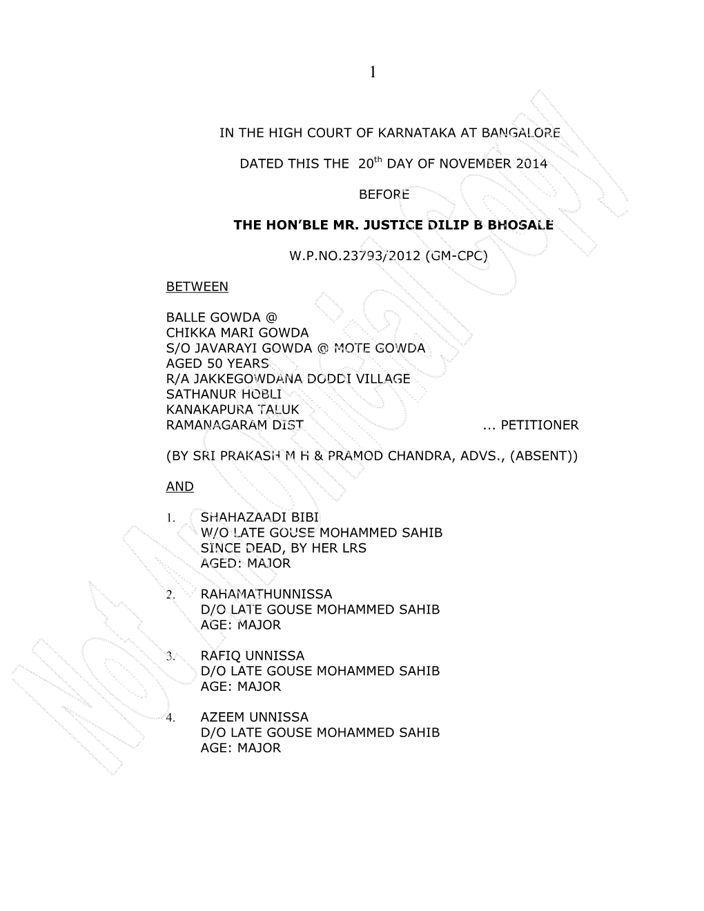 IN the HIGH COURT of KARNATAKA at BANGALORE DATED THIS the 20Th DAY of NOVEMBER 2014 BEFORE the HON'ble MR. JUSTICE DILIP