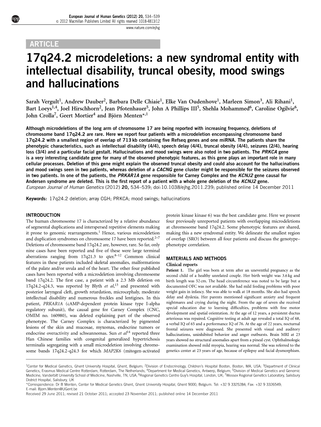 17Q24.2 Microdeletions: a New Syndromal Entity with Intellectual Disability, Truncal Obesity, Mood Swings and Hallucinations