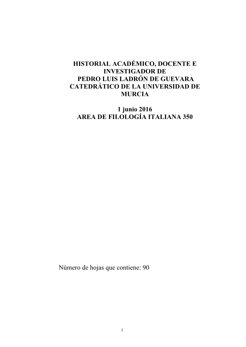 Historial Académico, Docente E Investigador De Pedro Luis Ladrón De Guevara Catedrático De La Universidad De Murcia