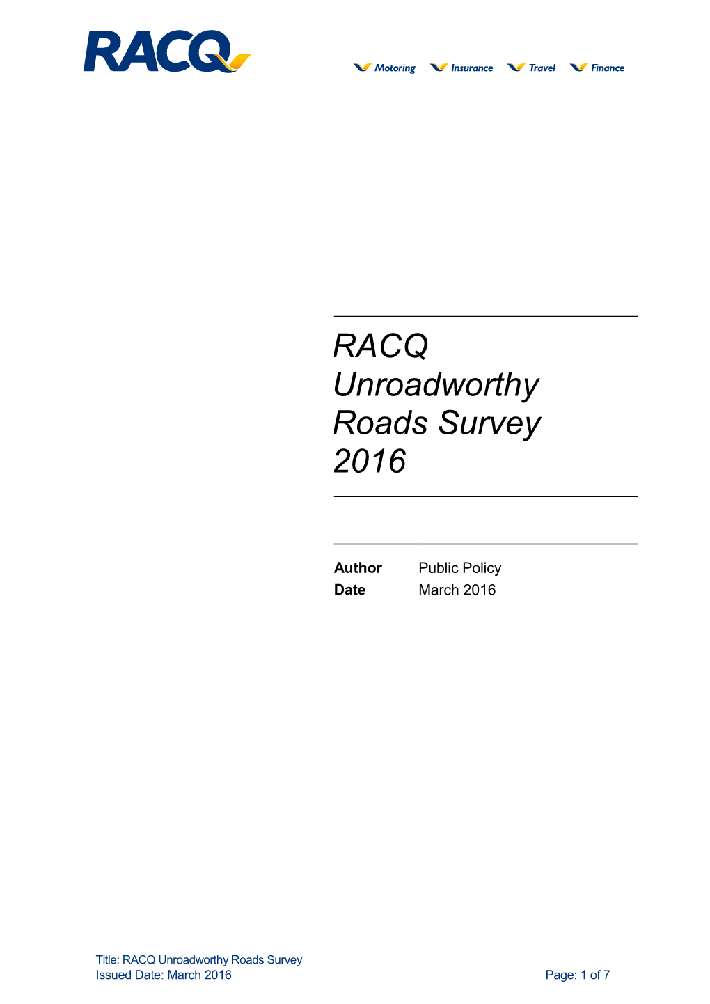 RACQ Unroadworthy Roads Survey 2016