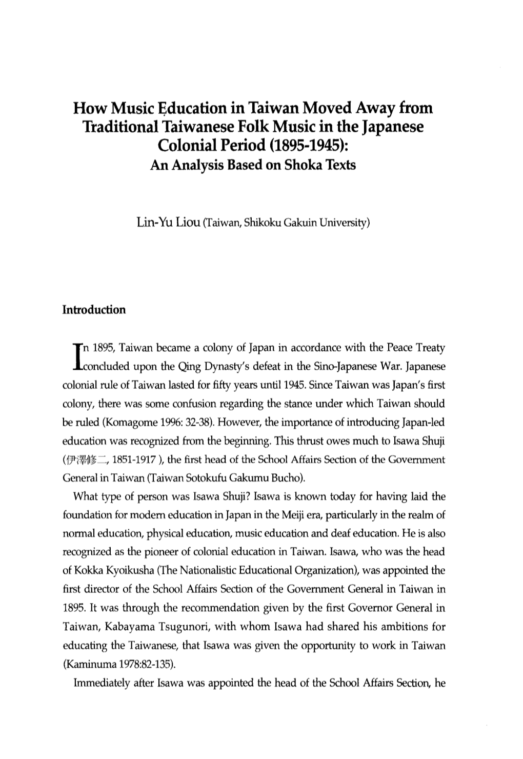 How Music Education in Taiwan Moved Away from Traditional Taiwanese Folk Music in the Japanese Colonial Period (1895-1945): an Analysis Based on Shoka Texts