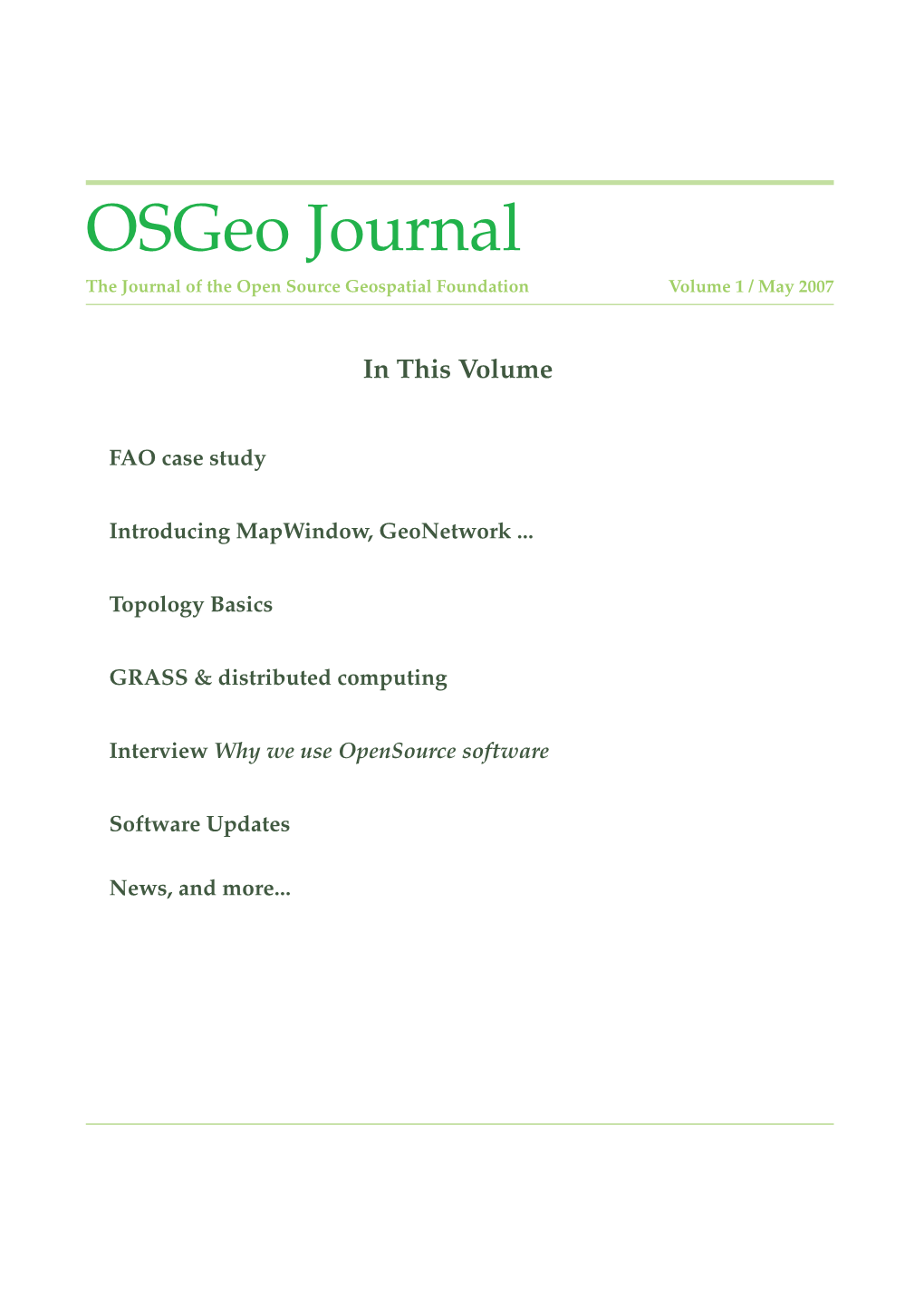 Osgeo Journal the Journal of the Open Source Geospatial Foundation Volume 1 / May 2007