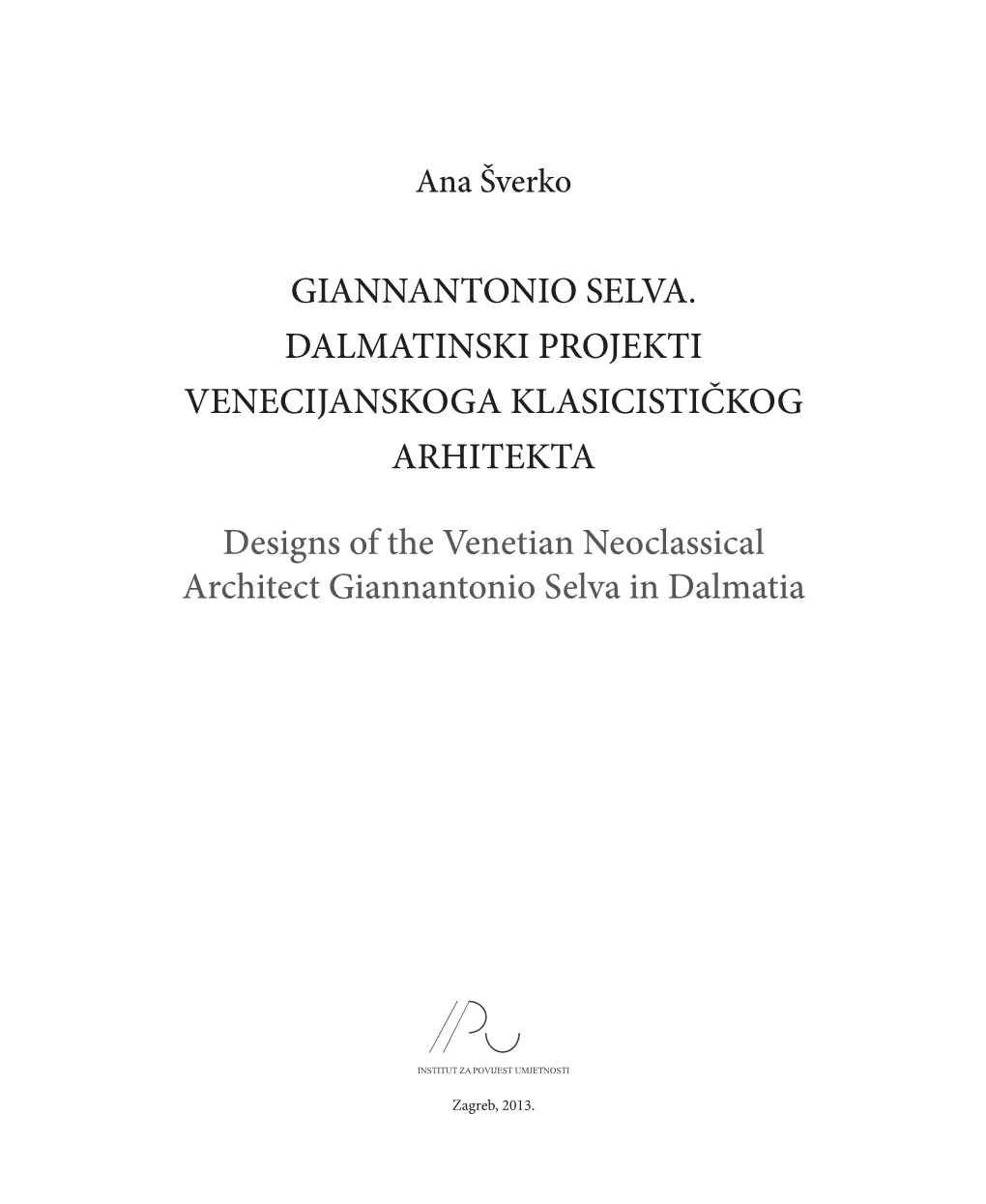 Giannantonio Selva. Dalmatinski Projekti Venecijanskoga Klasicističkog Arhitekta