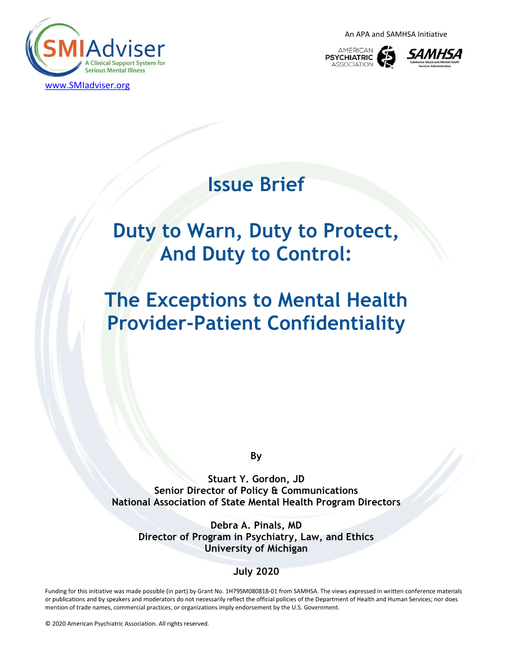 Issue Brief Duty to Warn, Duty to Protect, and Duty to Control: The