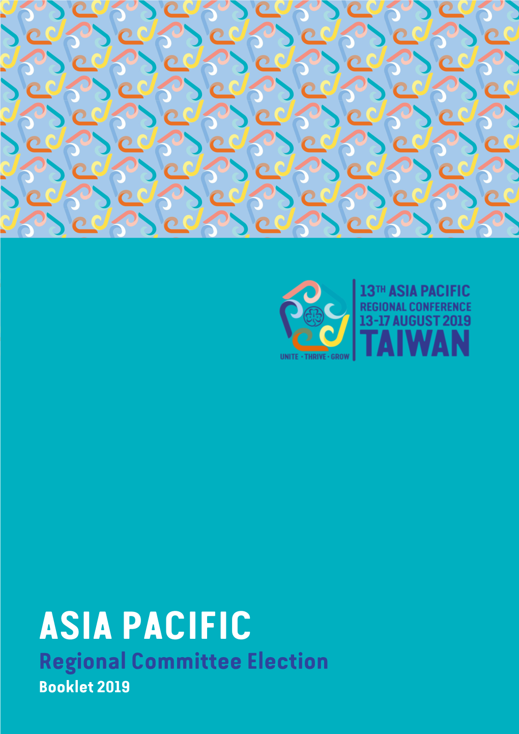 ASIA PACIFIC Regional Committee Election Booklet 2019 REGIONAL COMMITTEE ELECTION
