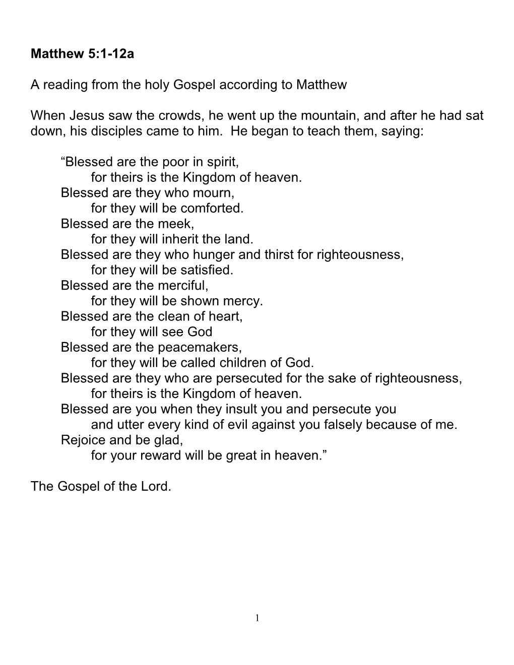 Matthew 5:1-12A a Reading from the Holy Gospel According to Matthew
