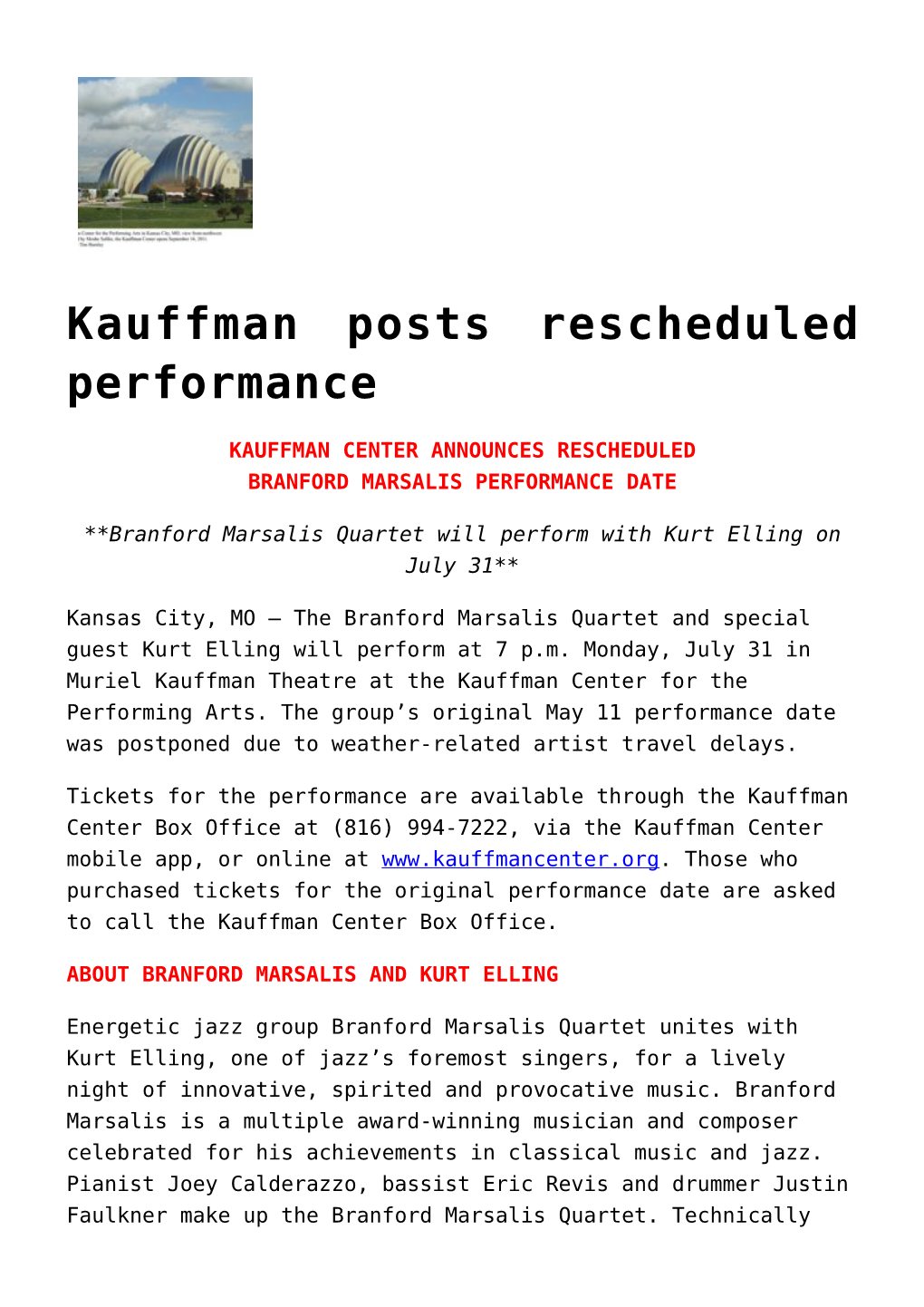 Kauffman Posts Rescheduled Performance