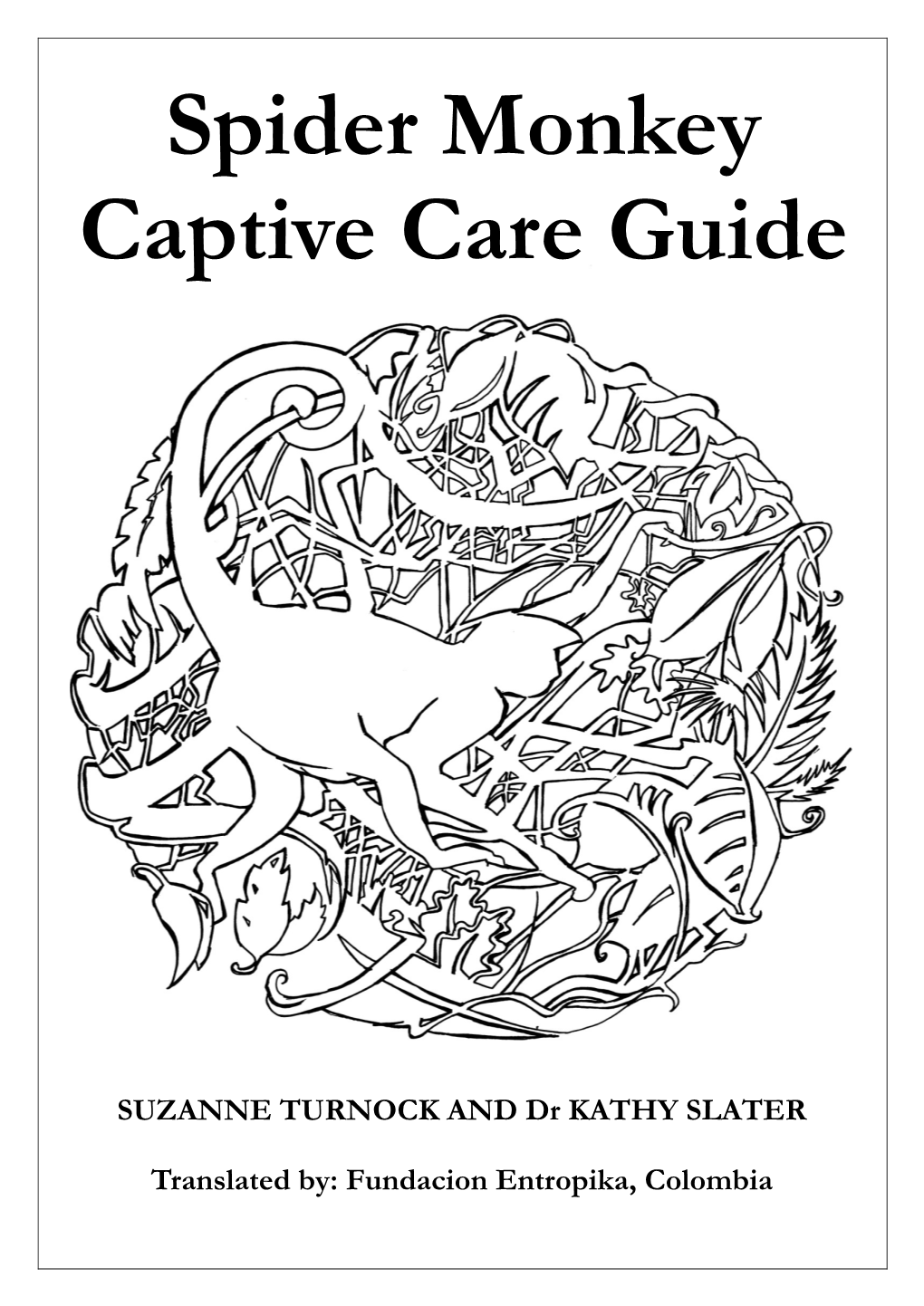 Spider Monkey Captive Care Guide